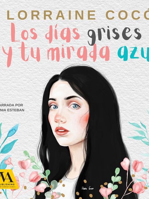 Cover image for Los días grises, y tu mirada azul